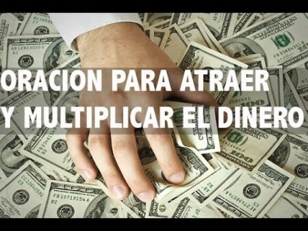 Oracion para bendecir el dinero y se multiplique